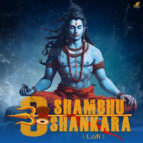 O Shambhu Shankara (Lofi)