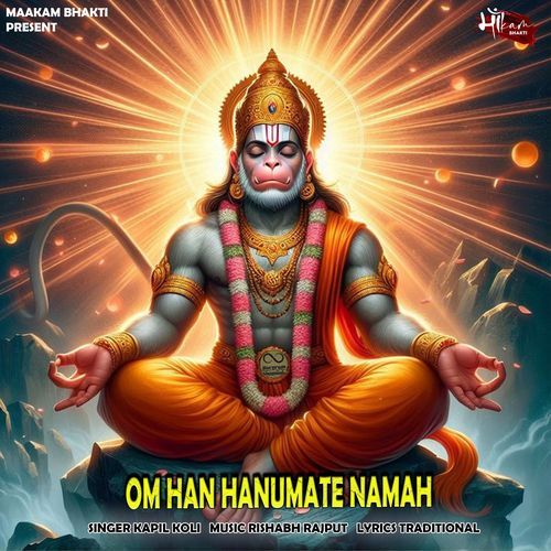 OM HAN HANUMATE NAMAH