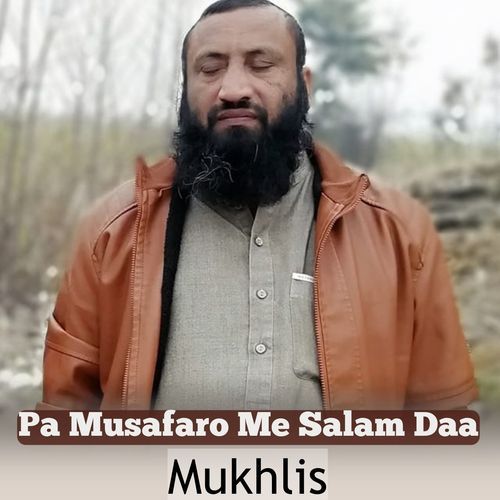 Pa Musafaro Me Salam Daa