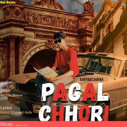 Pagal Chhori