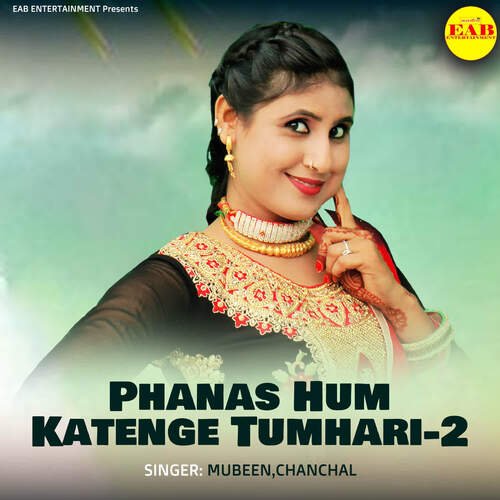 Phanas Hum Katenge Tumhari-2
