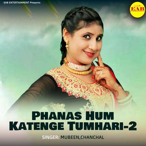 Phanas Hum Katenge Tumhari-2