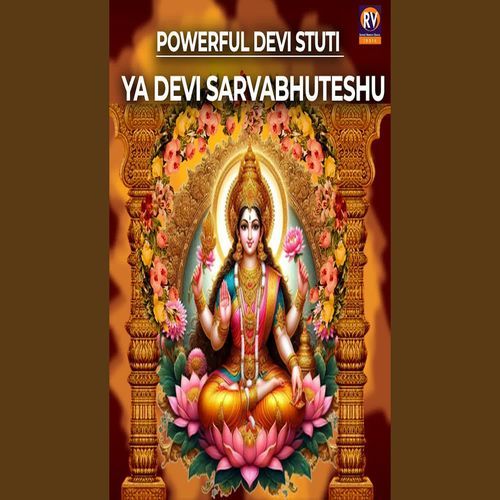 Powerful Devi Stuti Ya Devi Sarvabhuteshu