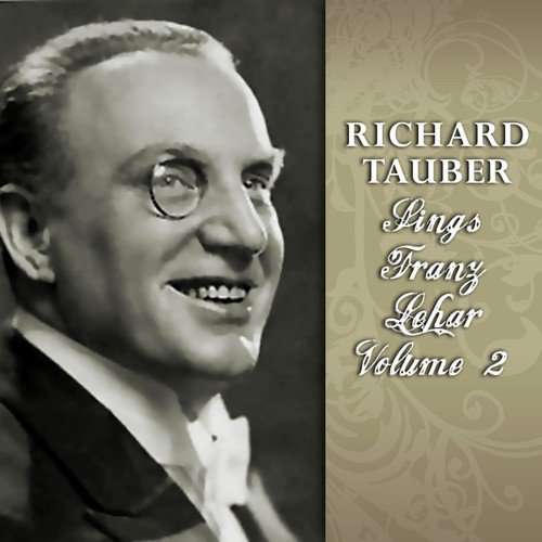 Richard Tauber Sings Franz Lehar, Vol. 2_poster_image