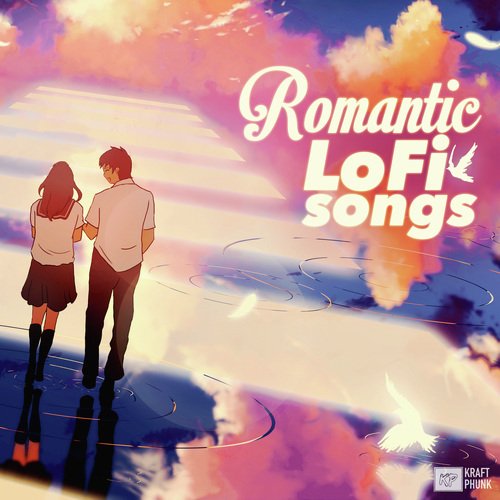 Romantic LoFi Songs: Lo-Fi Hip Hop Love Making Music for Valentine's Day_poster_image