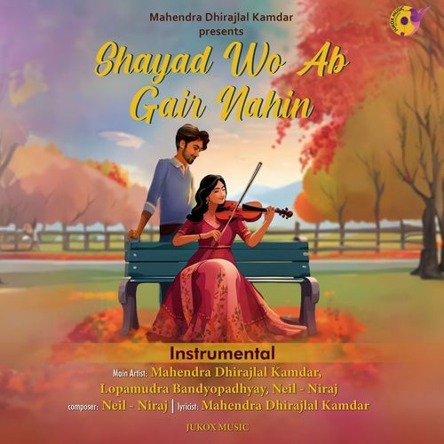 Shayad Wo Ab Gair Nahi (Instrumental)