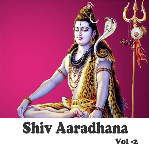 Shiv Aaradhana, Vol. 2