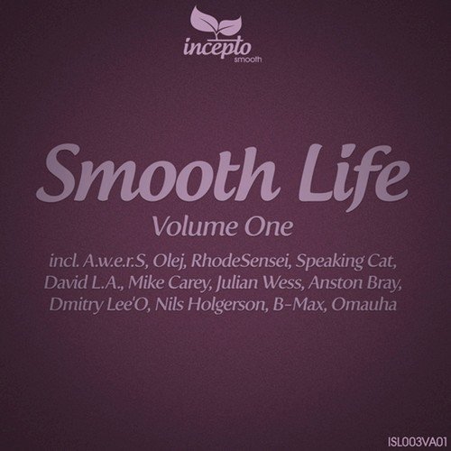 Smooth Life, Vol.1