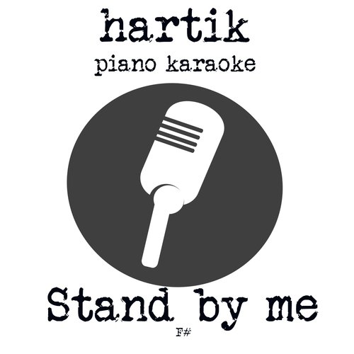 Stand by me piano karaoke (F#)_poster_image