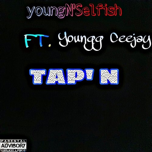 Tap'n (feat. Youngg Ceejay) cover art