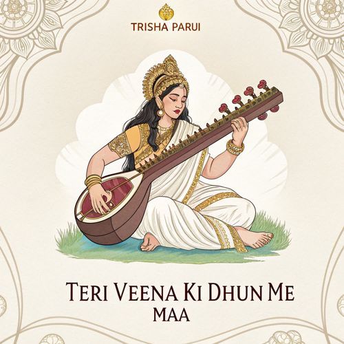 Teri Veena Ki Dhun Me Maa
