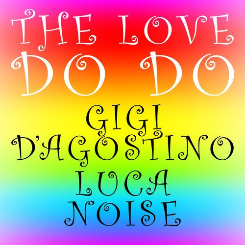 The Love Do Do ( Lento Violento & Astro Musico Mix )
