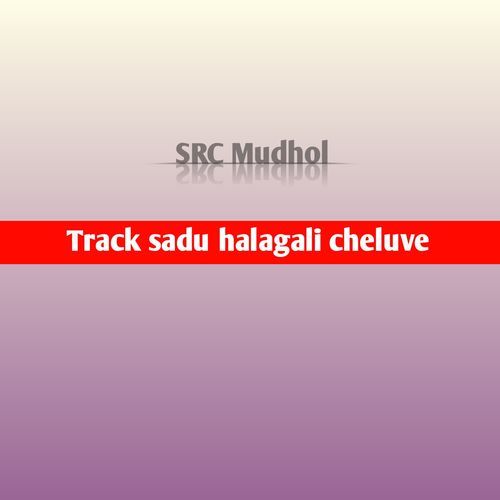 Track sadu halagali cheluve