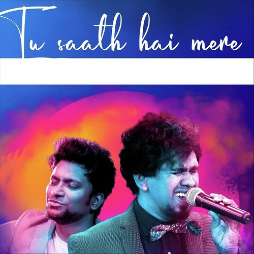 Tu Saath Hai Mere (feat. Rex Fernandes)_poster_image