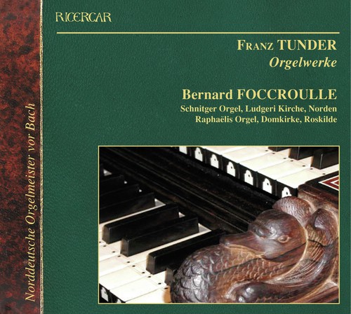 Tunder: Organ Works