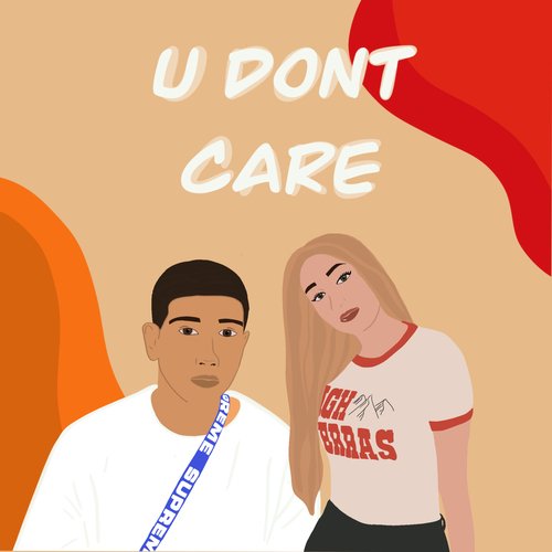 U Don&#039;t Care_poster_image