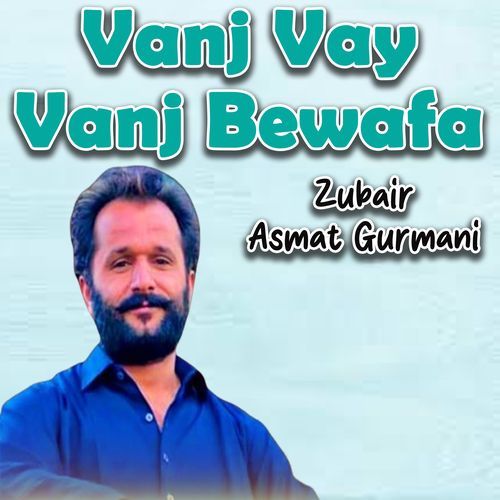 Vanj Vay Vanj Bewafa