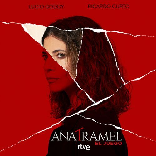 Ana Tramel. El juego (Música Original de la Serie de RTVE)