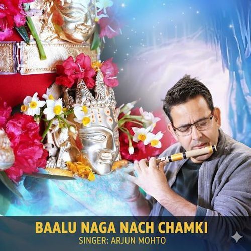 Baalu Naga Nach Chamki