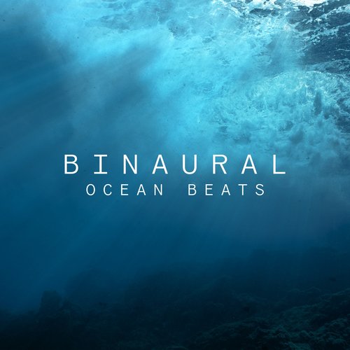 Binaural Ocean Beats: Healing Sounds from the Depths of the Ocean