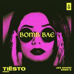 Bomb Bae (Tiësto Remix)