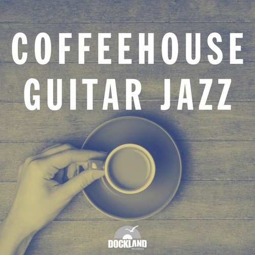 Coffeehouse Guitar Jazz