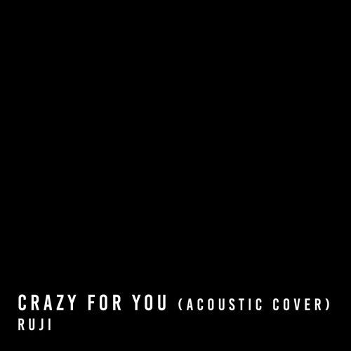 Crazy for You