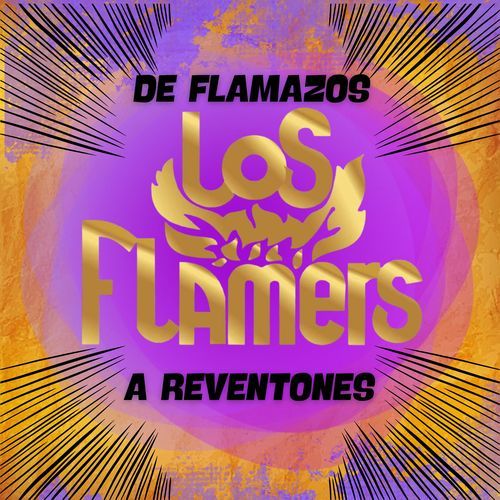 DE FLAMAZOS A REVENTONES_poster_image