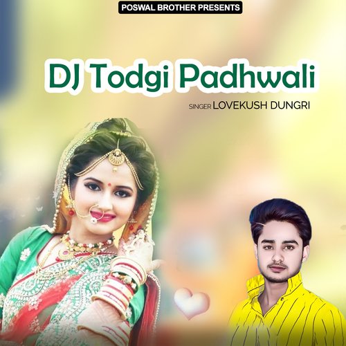 DJ Todgi Padhwali
