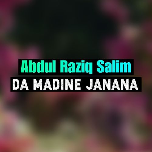 Da Madine Janana