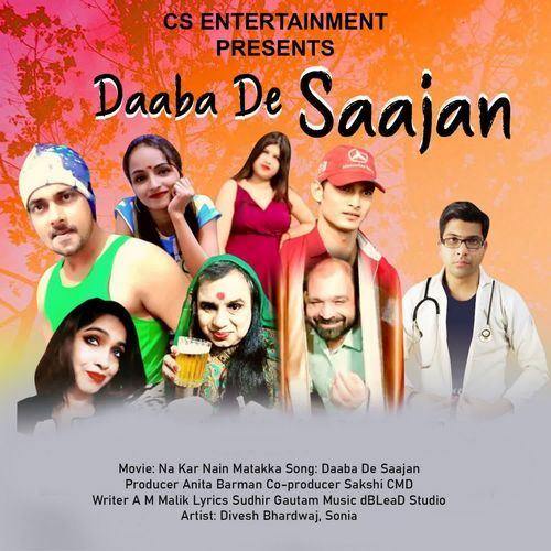 Daaba De Saajan (From "Na Kar Nain Matakka")