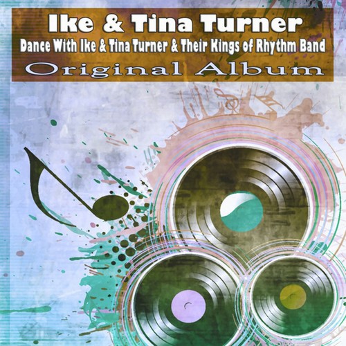 Dance with Ike & Tina Turner & Their Kings of Rhythm Band