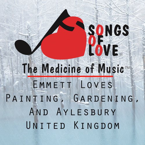 Emmett Loves Painting, Gardening, and Aylesbury United Kingdom cover art