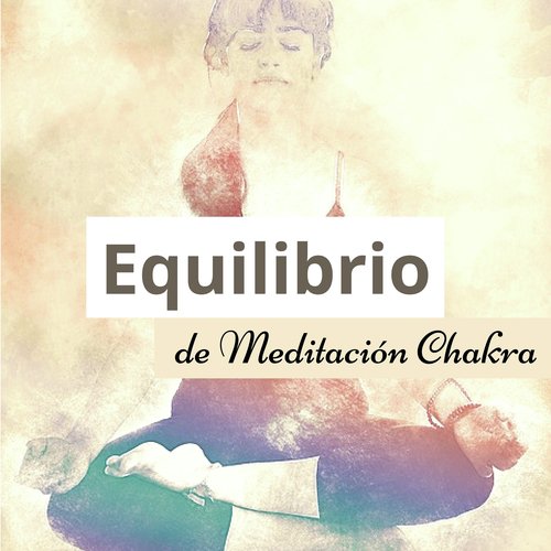 Equilibrio de Meditación Chakra cover art