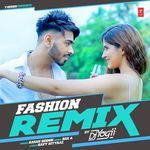 Fashion - Remix(Remix By Dj Yogii)