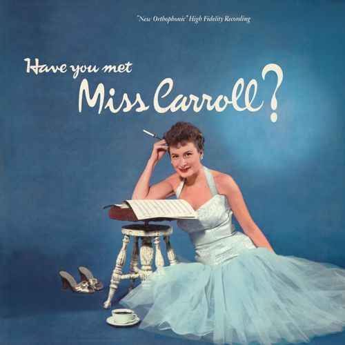 Have You Met Miss Carroll?