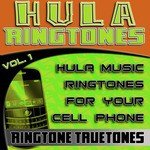 Hula Ringtones Vol. 1 - Hula Music Ringtones For Your Cell Phone