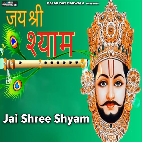 Jai Shree Shyam