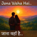 Jana Waha Hain