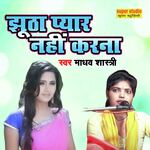 Jhootha Pyar Nahi Karna