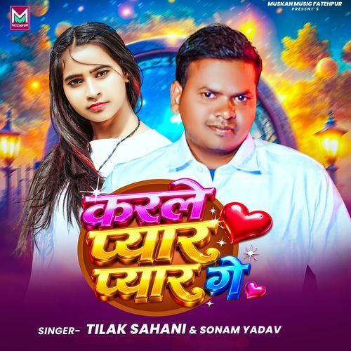 Karle Pyar Pyar Ge