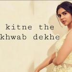 Kitne the Khwab Dekhe