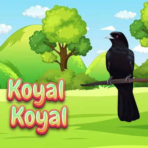 Koyal Koyal