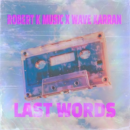 LAST WORDS