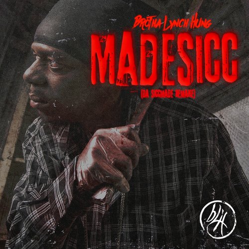 Madesicc (Da Siccmade Remake)