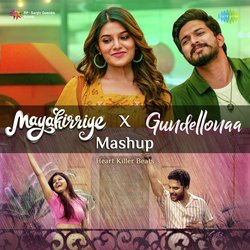 Mayakirriye X Gundellonaa Mashup-EiFYYCZZQgc