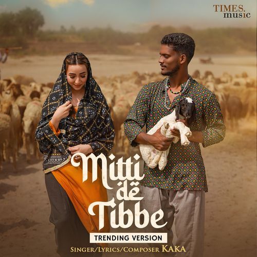 Mitti De Tibbe (Trending Version)
