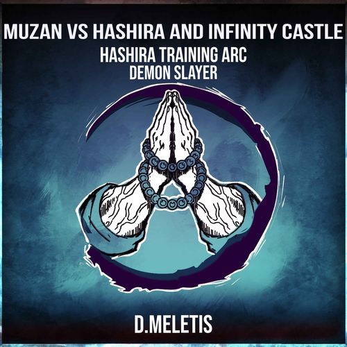 Muzan VS Hashira and Infinity Castle (From 'Demon Slayer Hashira Training Arc')
