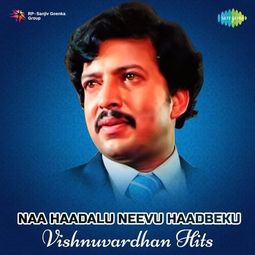 Naa Haadalu Neevu Haadbeku - Vishnuvardhan Hits