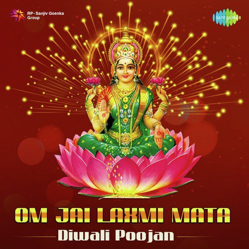 Om Jai Laxmi Mata - Diwali Poojan Songs Download - Free Online Songs @  JioSaavn